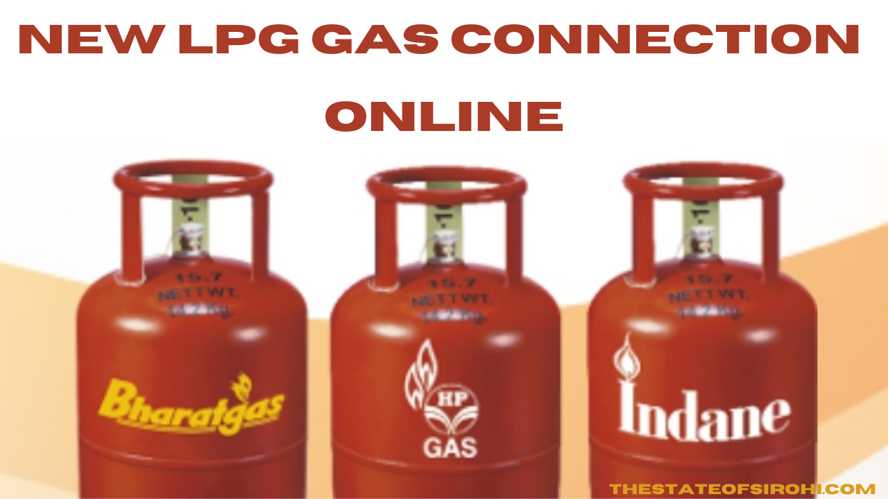 HP Gas New Connection Online – THE STATE OF SIROHI